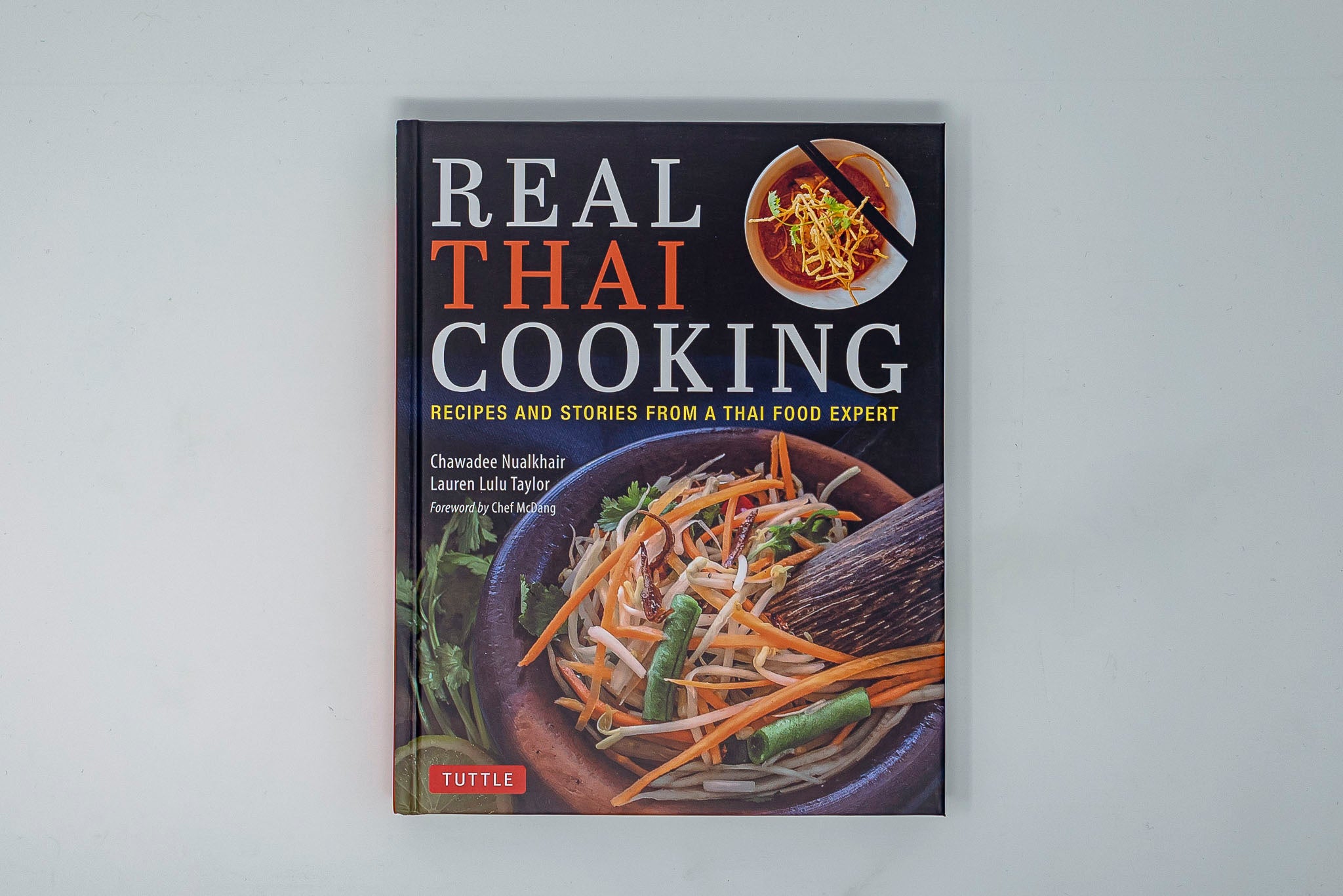 Real Thai Cooking: Recipes and Stories from a Thai Food Expert - Thecooksedges