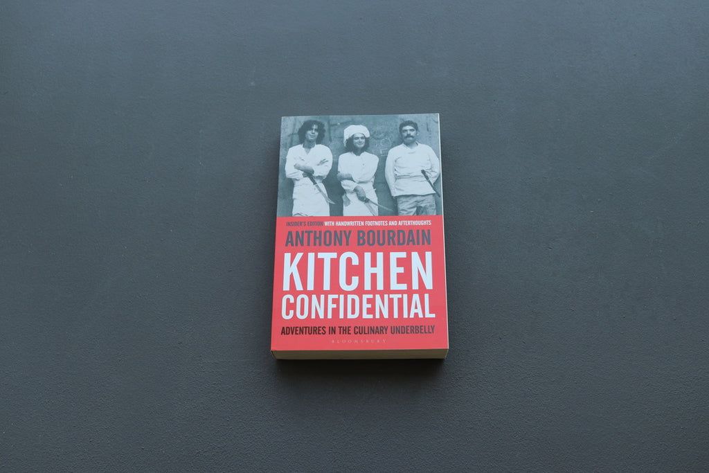 Anthony Bourdain Kitchen Confidential: Adventures in the Culinary Underbelly - Thecooksedges