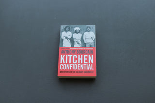 Anthony Bourdain Kitchen Confidential: Adventures in the Culinary Underbelly - Thecooksedges